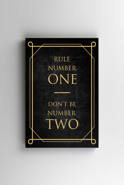 Tablou Canvas - Rule Number One