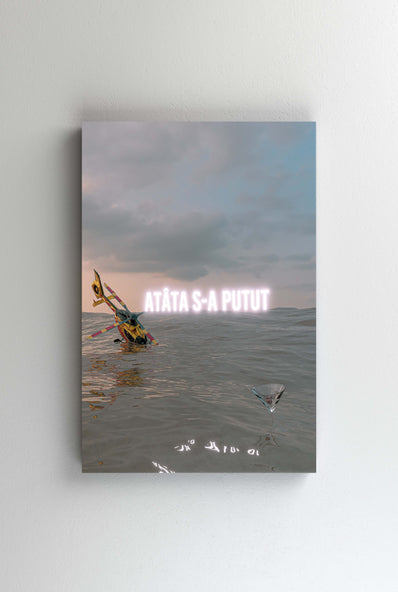 Tablou Canvas - Atata s-a putut
